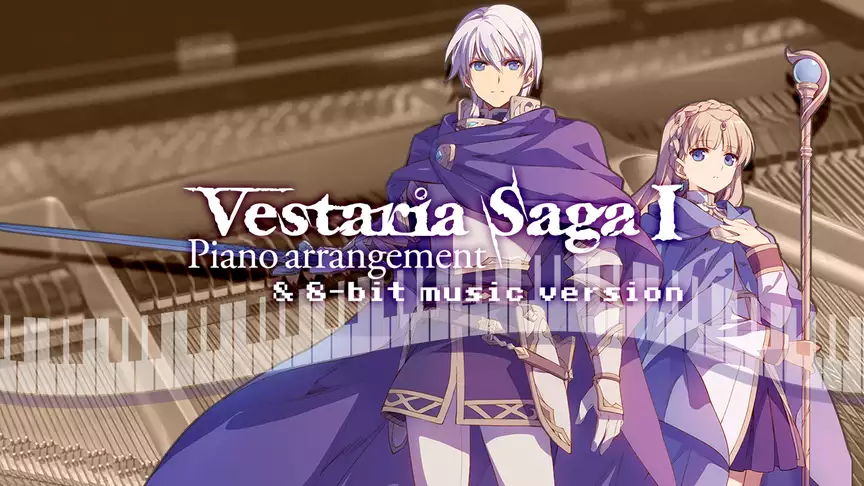 Vestaria Saga I Soundtrack PIANO ARRANGEMENT & 8-BIT MUSIC VERSION