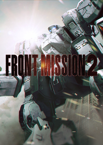FRONT MISSION 2: Remake cover image