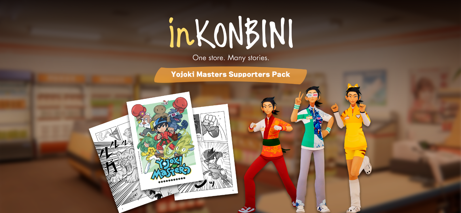 inKONBINI: One Store. Many Stories: Yojoki Masters Supporters Pack