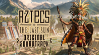 Купить ключ дешево Aztecs. The Last Sun. Original Soundtrack