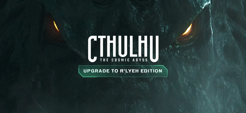 Cthulhu: The Cosmic Abyss - Upgrade to R'lyeh Edition