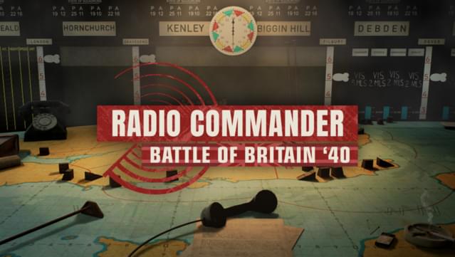 Radio Commander: Battle of Britain ’40