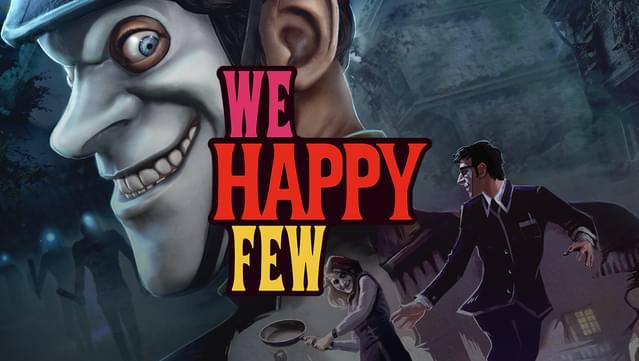 we happy few video game