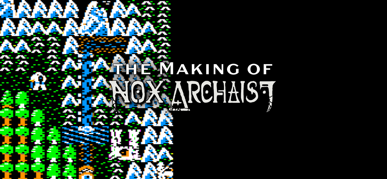 The Making Of Nox Archaist
