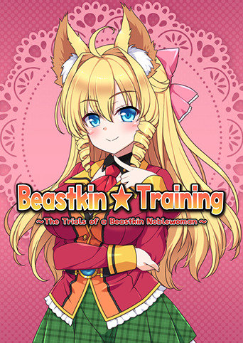 Beastkin Training ~The Trials of a Beastkin Noblewoman~ UNRATED