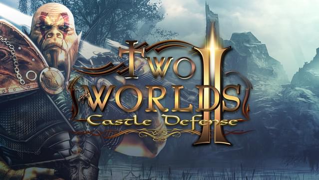 Two Worlds II Castle Defense