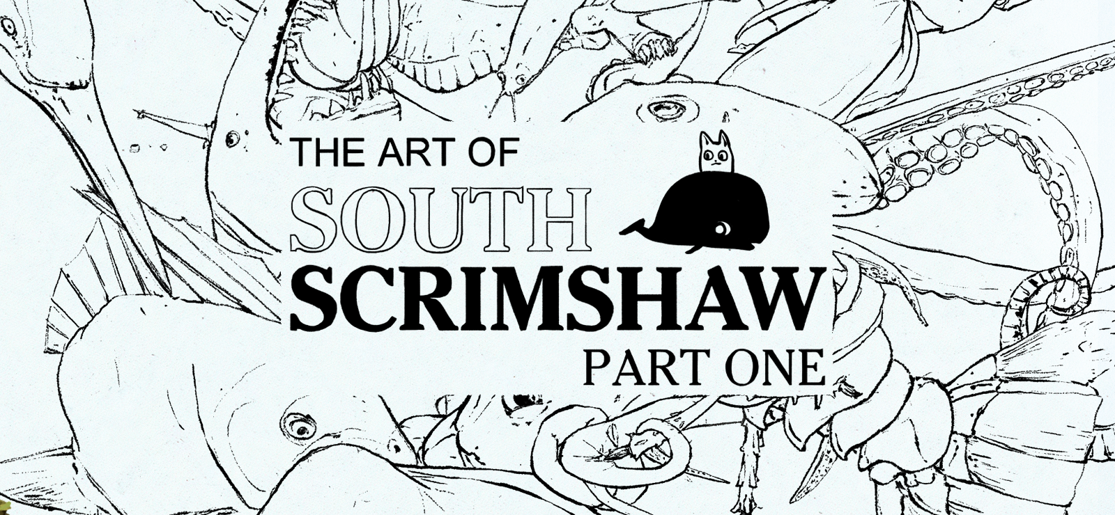 The Art Of South Scrimshaw, Part One