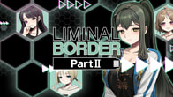 Купить ключ дешево Liminal Border Part II UNRATED