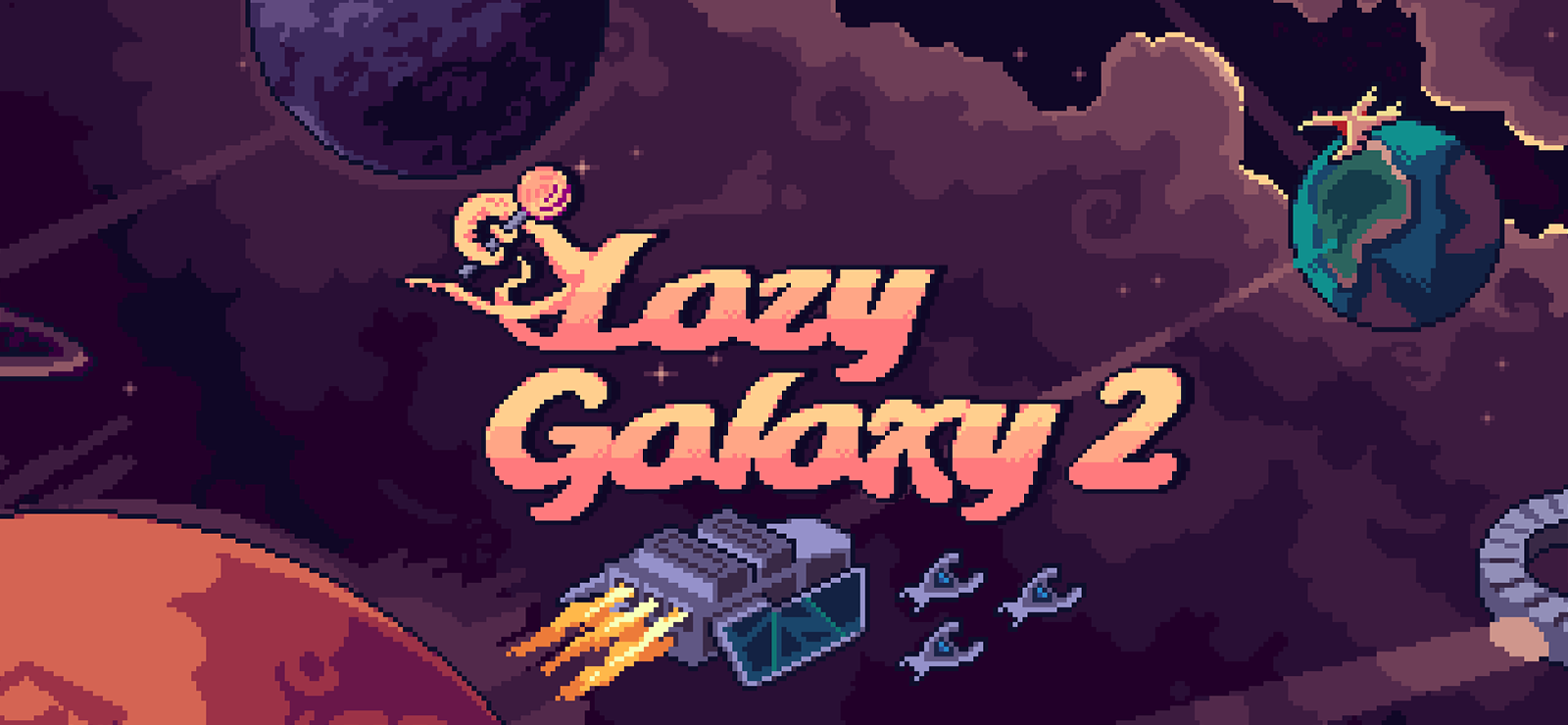 Lazy Galaxy 2