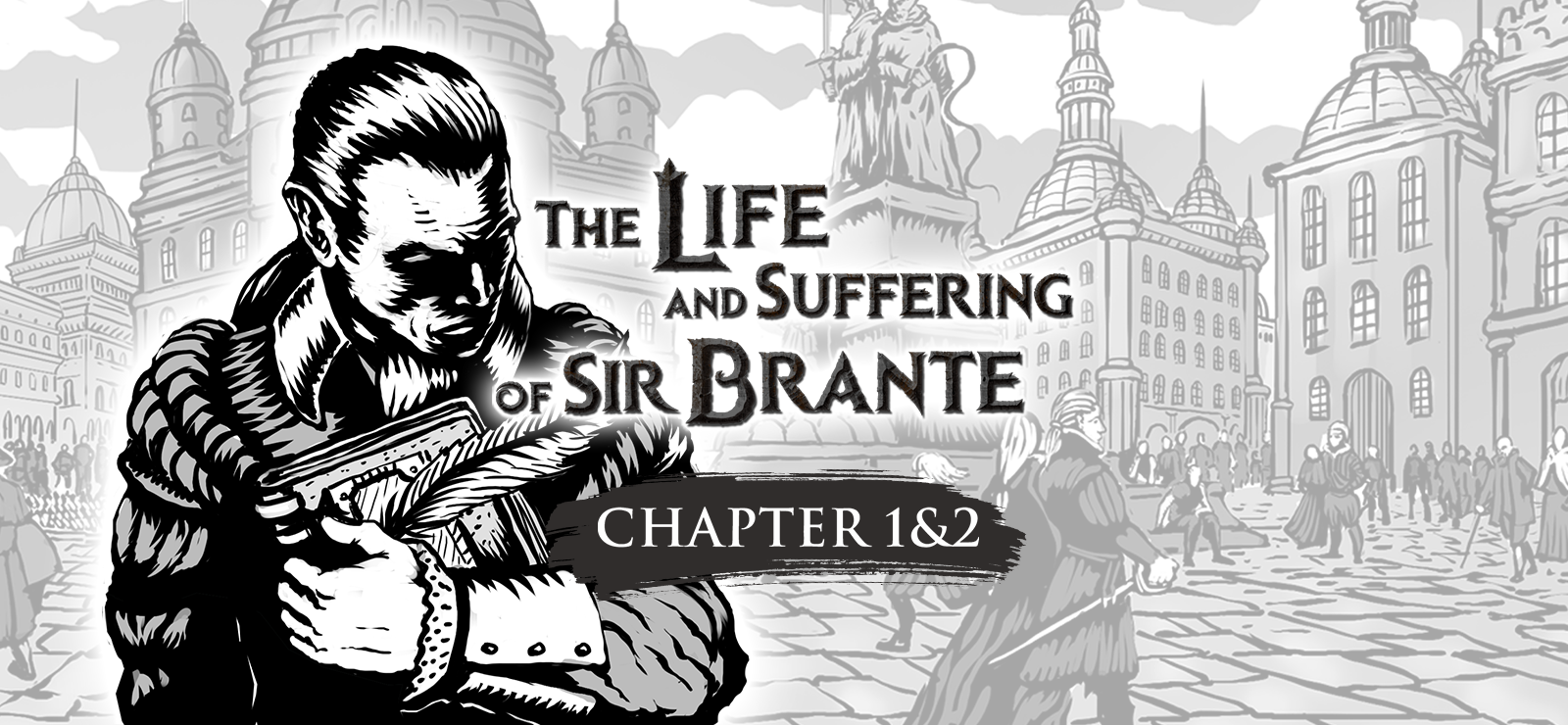 The Life and Suffering of Sir Brante - Chapter 1 & 2