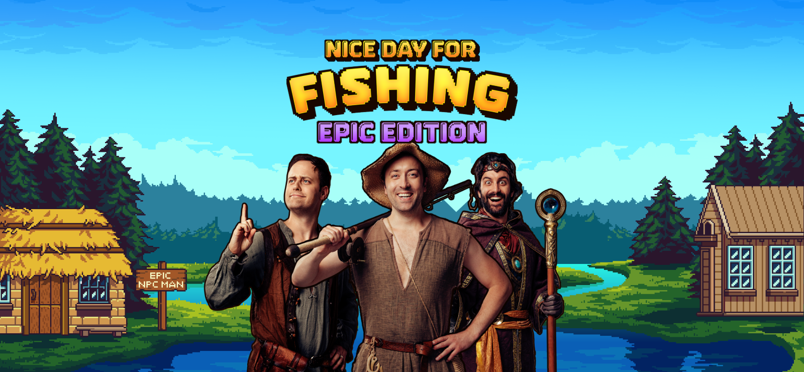 Nice Day for Fishing - Epic Edition