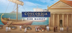 Concordia: Digital Edition - Fish Market