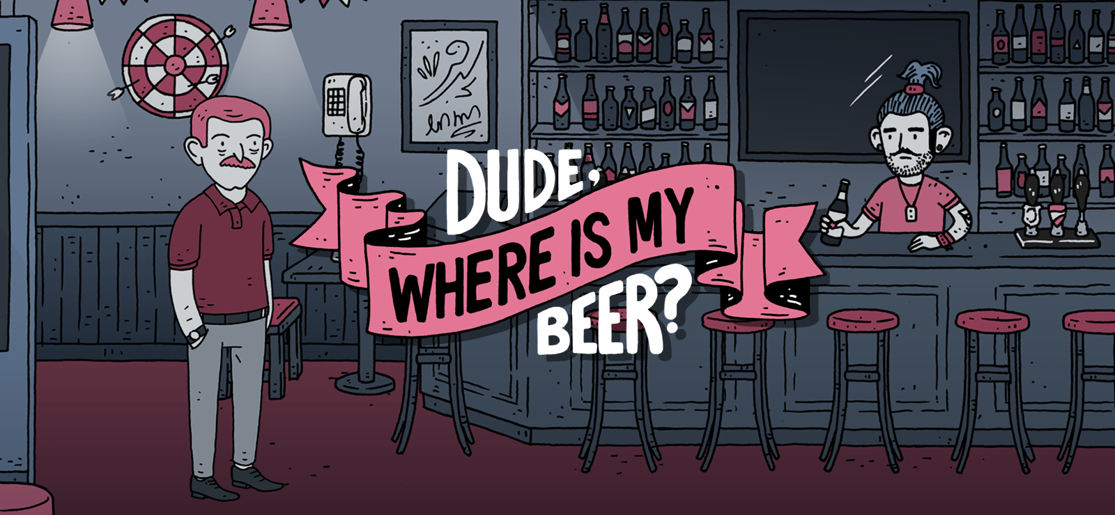 Dude, Where Is My Beer? banner