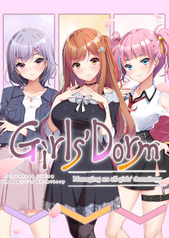 Girls' Dorm -Managing an all-girls' dormitory