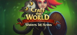 Craft The World - Sisters in Arms