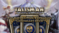 Купить ключ дешево Talisman. The Sacred Pool Expansion. Legendary Deck