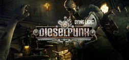 Dying Light - Dieselpunk Bundle