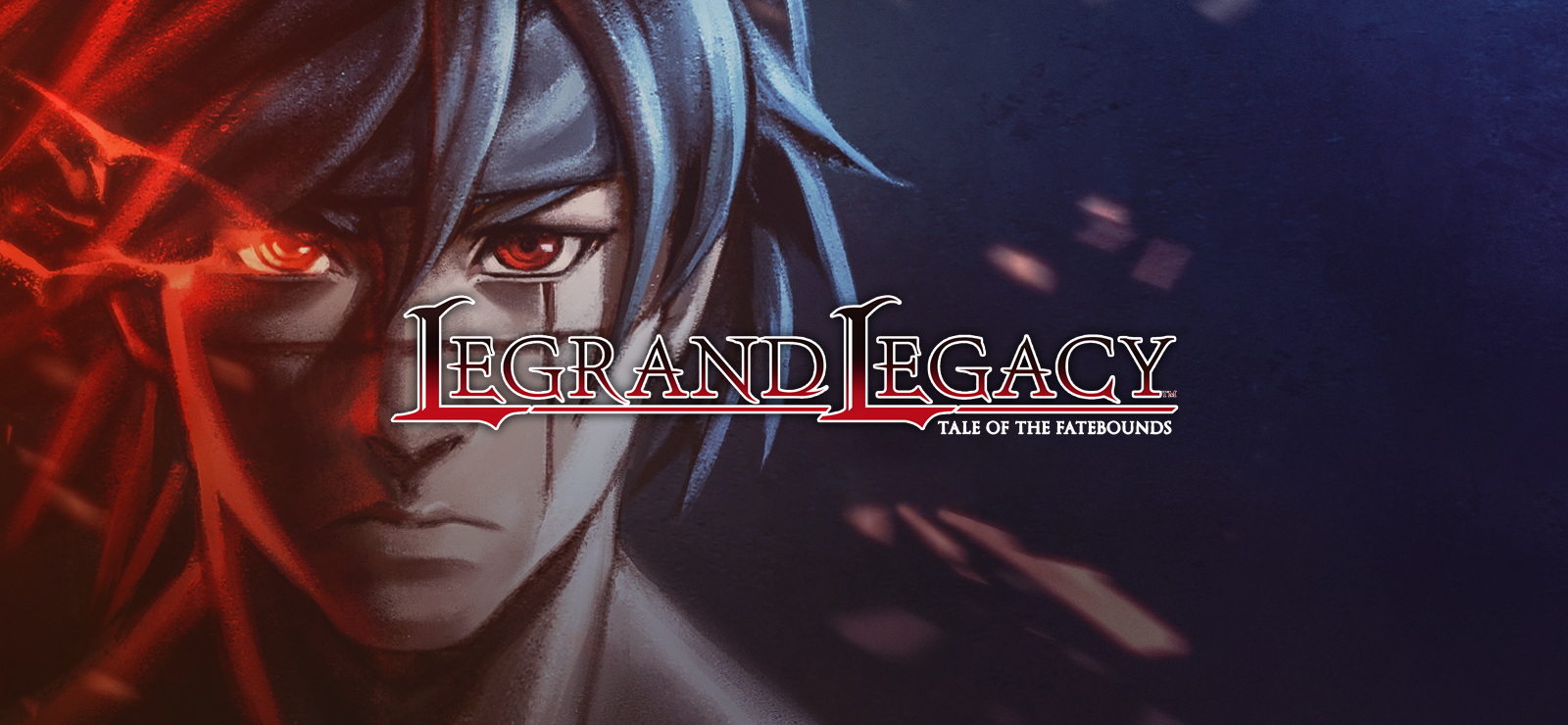LEGRAND LEGACY: Tale Of The Fatebounds
