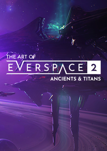 The Art of EVERSPACE™ 2 - Ancients & Titans