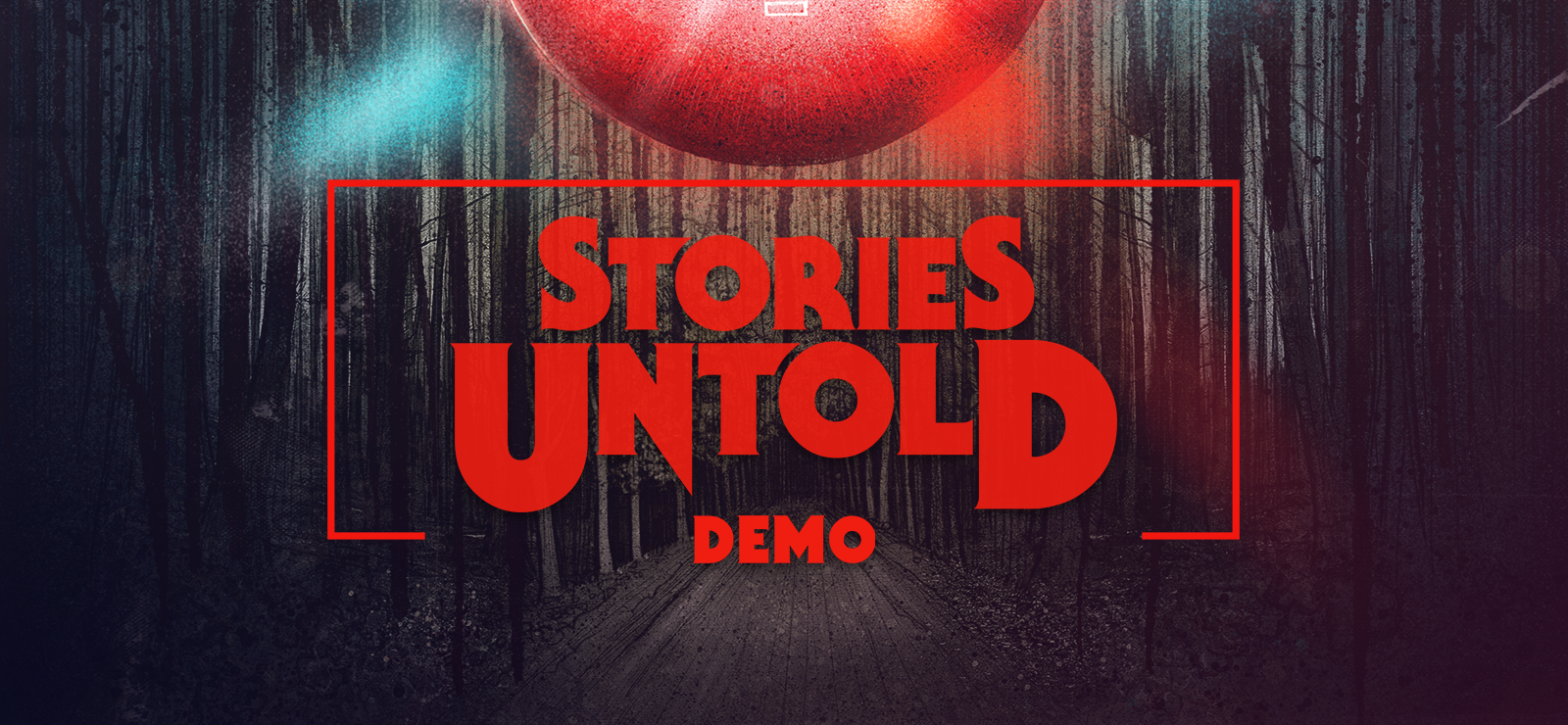 Stories Untold Demo