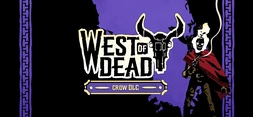 West of Dead - Crow