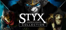 Styx: Master of Stealth Collection