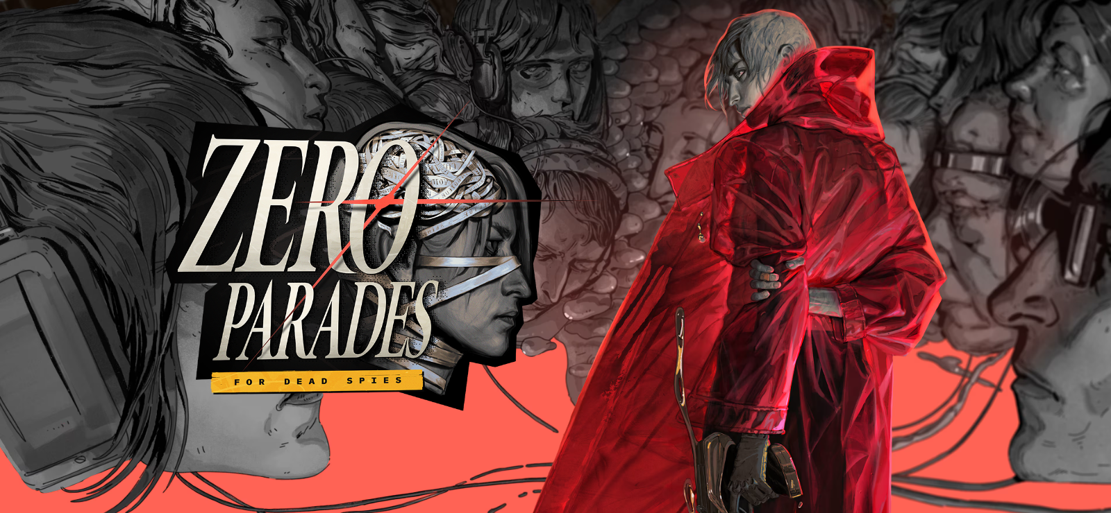ZERO PARADES: For Dead Spies
