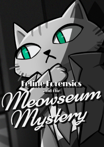 Feline Forensics and the Meowseum Mystery
