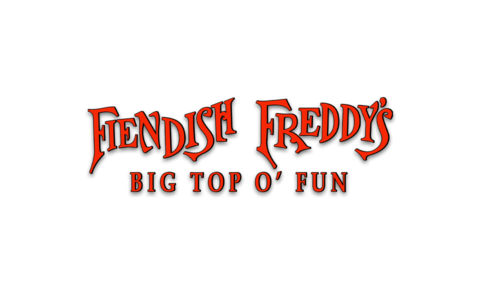 Fiendish Freddy's Big Top o' Fun