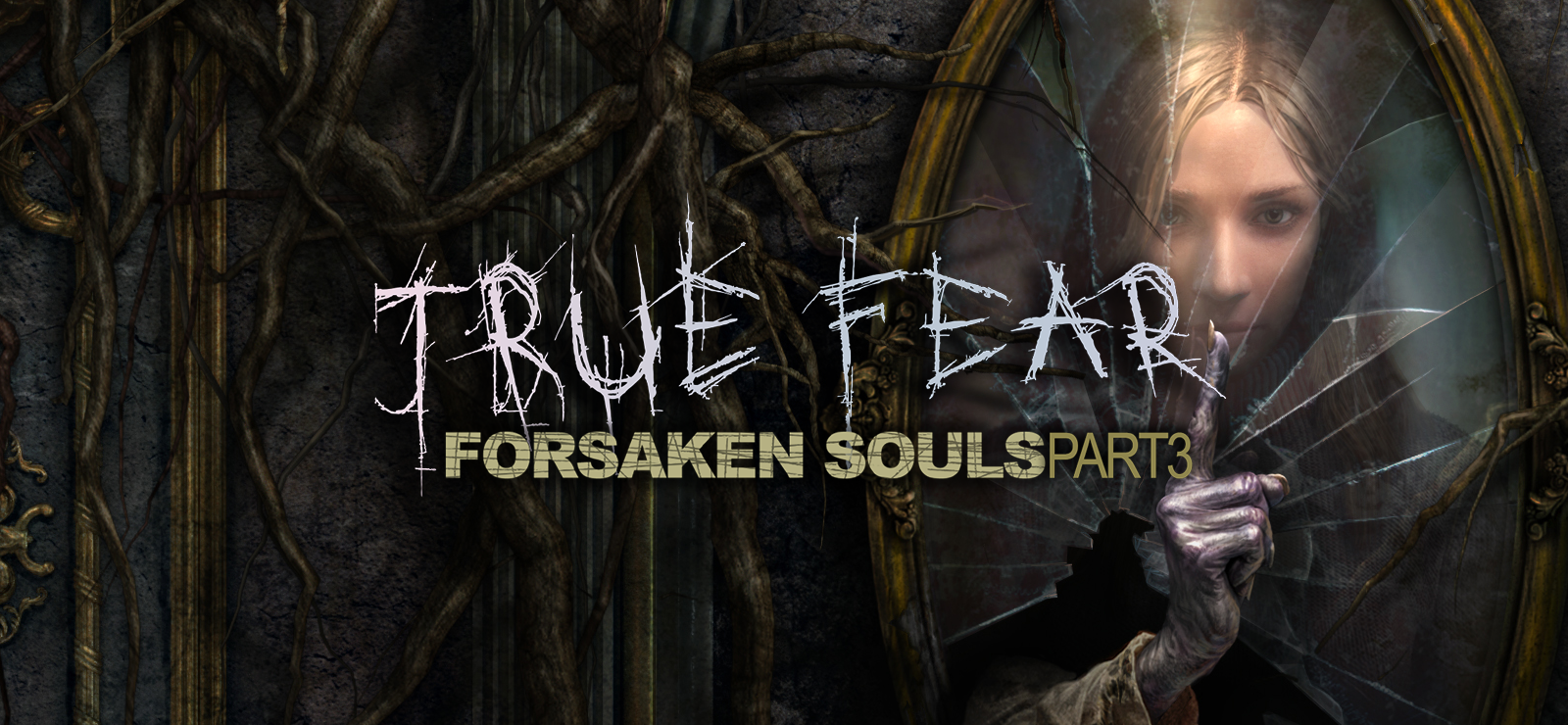 True Fear: Forsaken Souls Part 3 banner