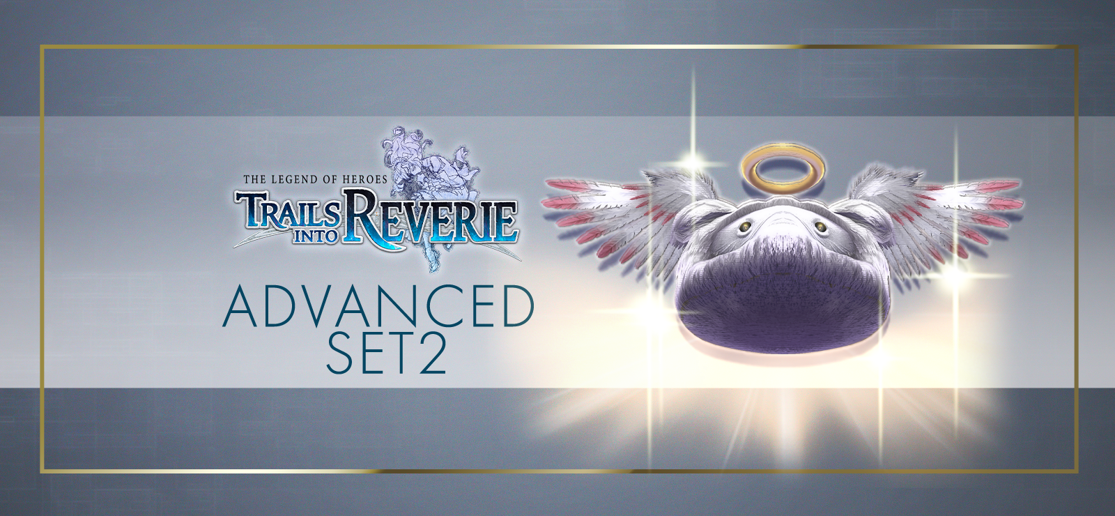 The Legend Of Heroes: Trails Into Reverie - Advanced Set 2
