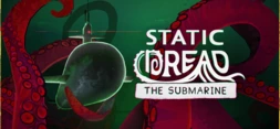 Static Dread: The Submarine - Supporter Pack — GOG
