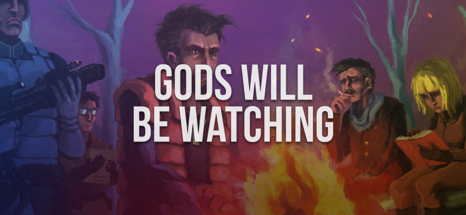 Gods Will Be Watching banner