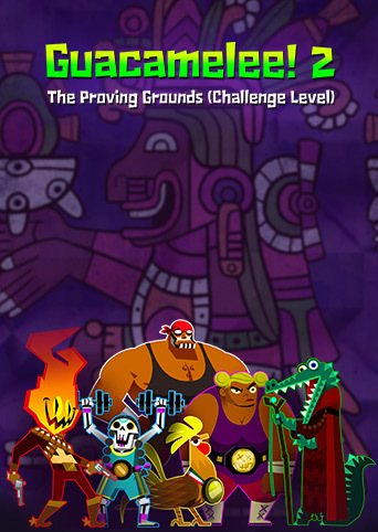 Guacamelee! 2 - The Proving Grounds (Challenge Level)