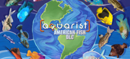 Aquarist - American Fish DLC