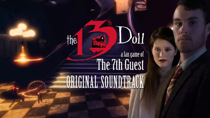 The 13th Doll: A Fan Game of The 7th Guest OST