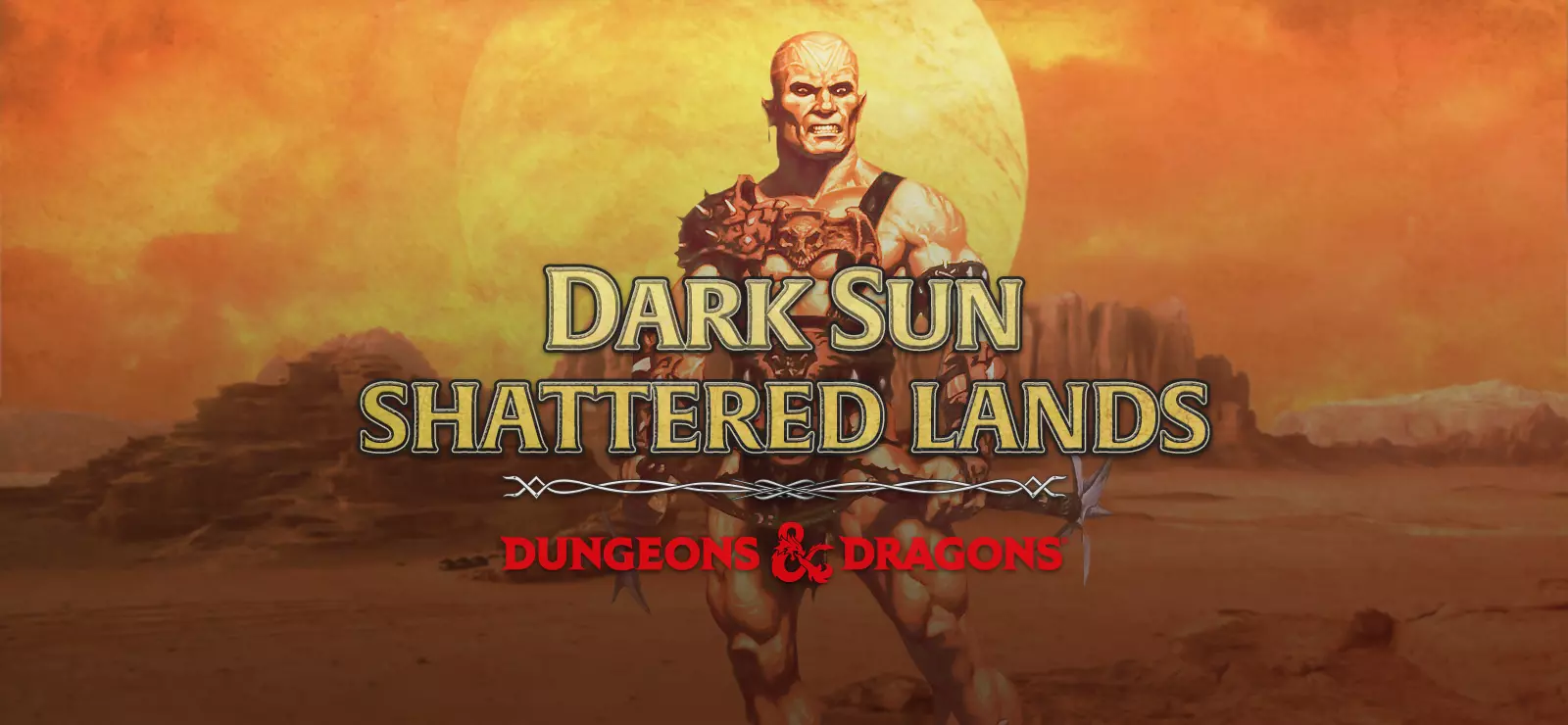 Dark Sun: Shattered Lands