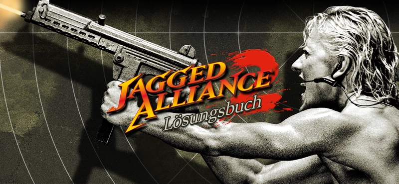 Jagged Alliance 2 - Deutsches Lösungsbuch (German Strategy Guide)