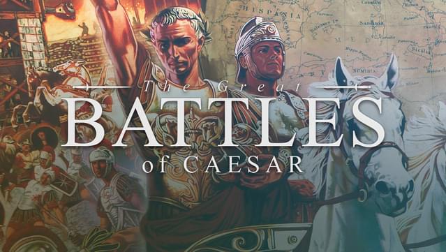 The Great Battles of Caesar