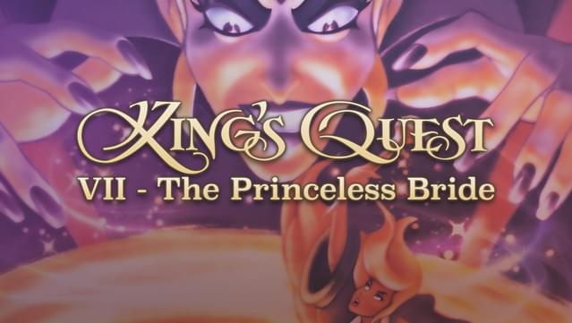 King's Quest 7 - The Princeless Bride
