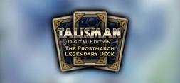 Talisman - The Frostmarch Expansion: Legendary Deck