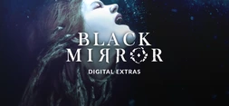 Black Mirror Digital Extras