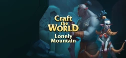 Craft The World - Lonely Mountain