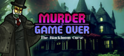 Murder Is Game Over: The Blackinton Curse