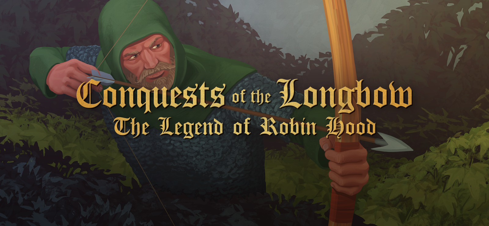 Conquests Of The Longbow: The Legend Of Robin Hood