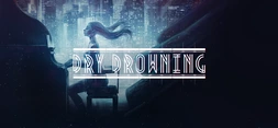 Dry Drowning Soundtrack