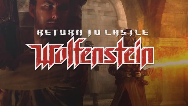 Return to Castle Wolfenstein 