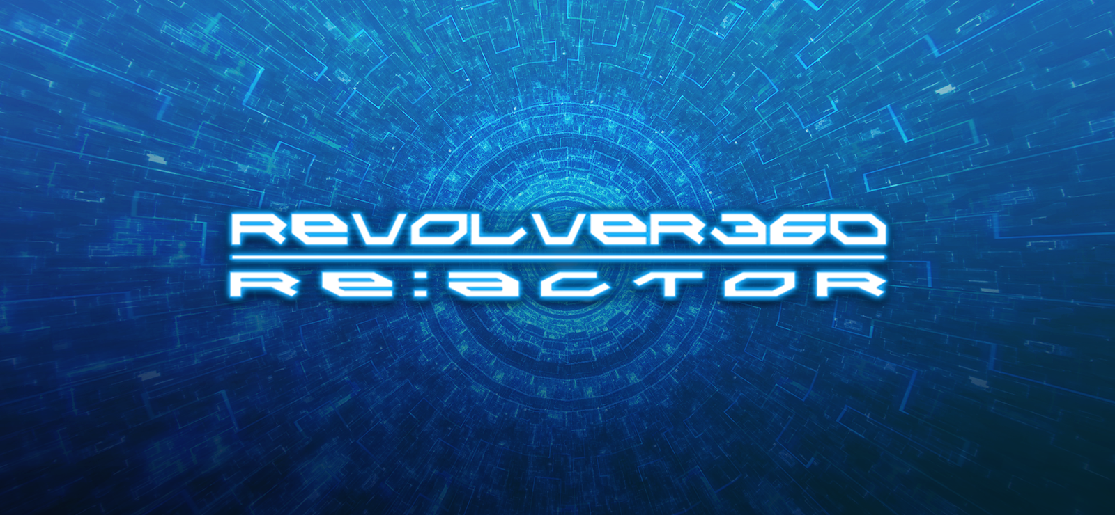 REVOLVER360 RE:ACTOR