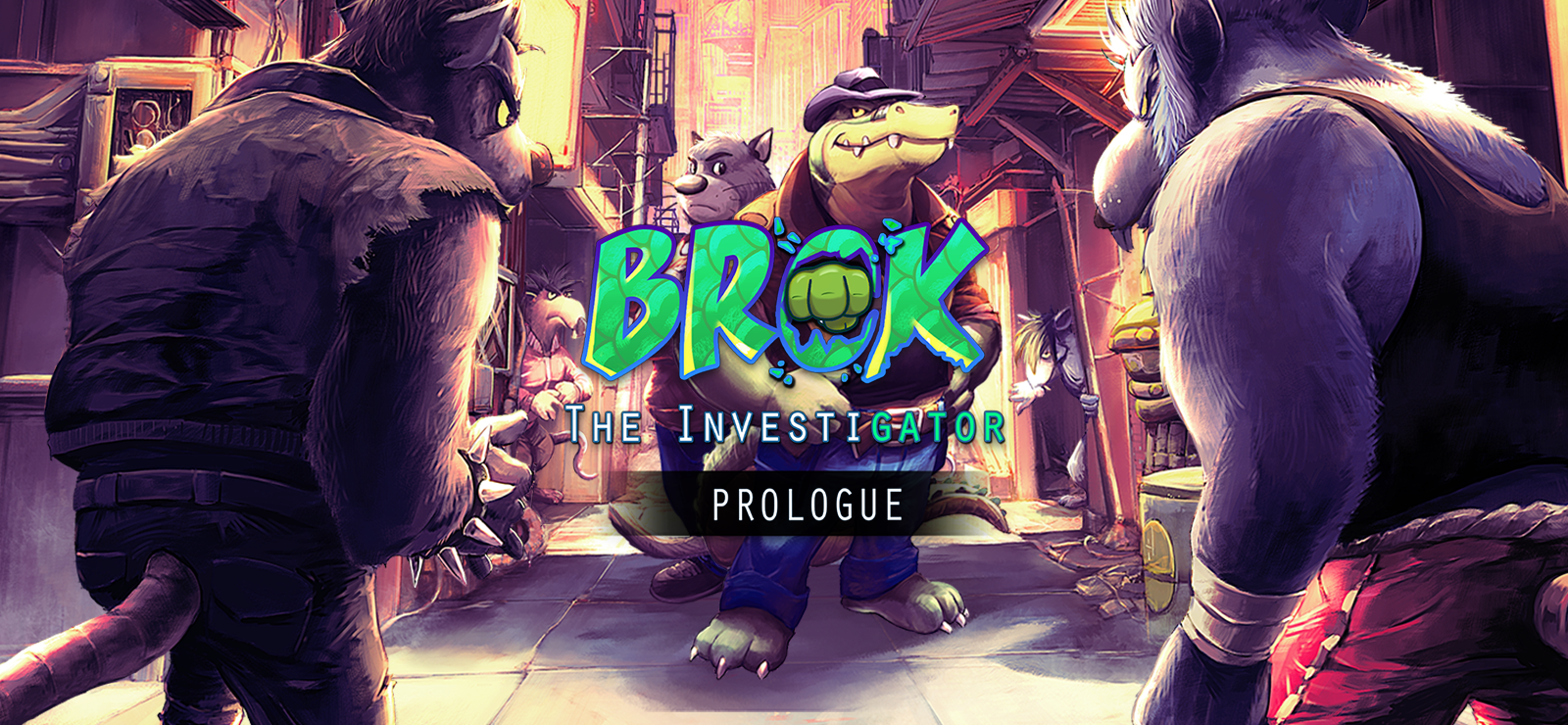 BROK The InvestiGator - prologue