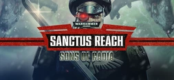 Warhammer 40,000: Sanctus Reach - Sons of Cadia
